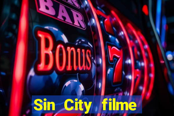 Sin City filme completo dublado download